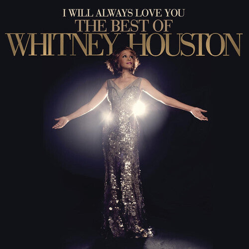 Whitney Houston | I Will Always Love You: The Best Of Whitney Houston