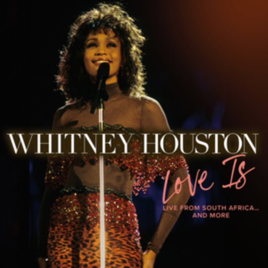 WHITNEY HOUSTON - LOVE IS LIVE FROM SOUTH AFRICA & MORE (140G) (RSD)