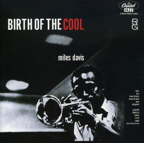 Album cover of 'Birth of the Cool' by Miles Davis with a black and white photo of a person playing a trumpet.