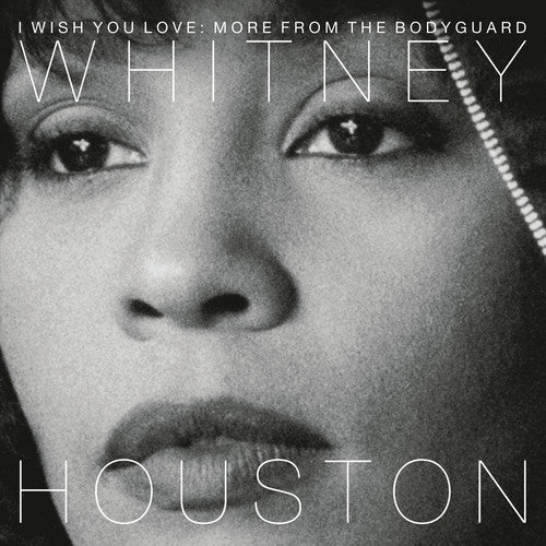 Whitney Houston | I Wish You Love: More from the Bodyguard