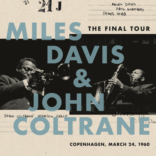 Miles Davis & John Coltrane | The Final Tour: Copenhagen, March 24, 1960