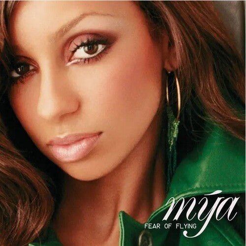Mya | Fear Of Flying