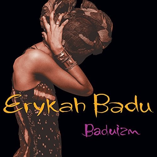 Erykah Badu |  Baduizm
