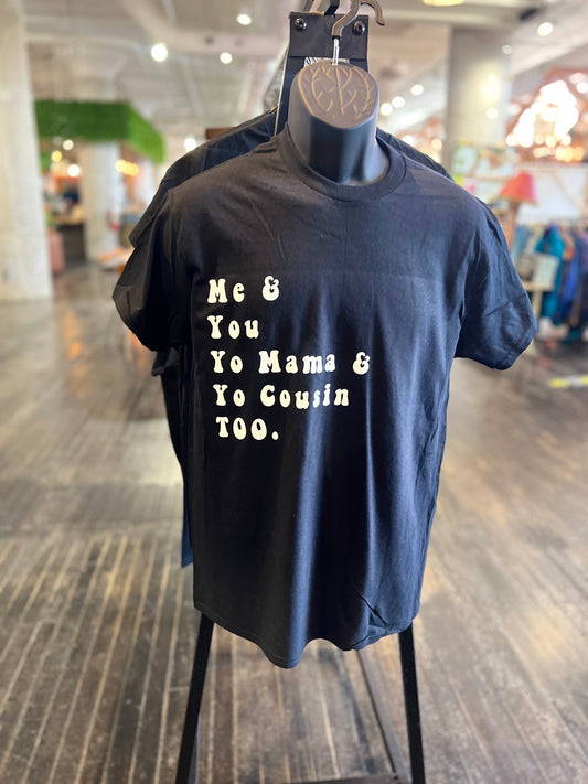 ME & YOU TEE