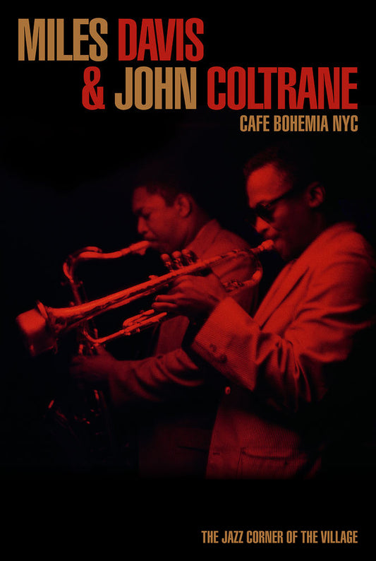Miles Davis & John Coltrane - Cafe Bohemia NYC - Regular Poster