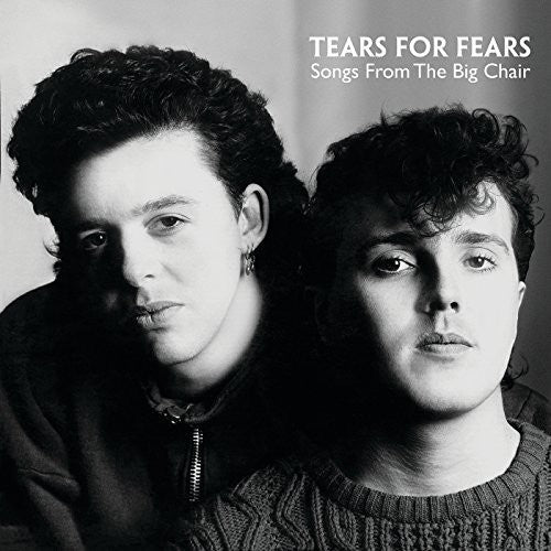 Tears for Fears |  Songs from the Big Chair
