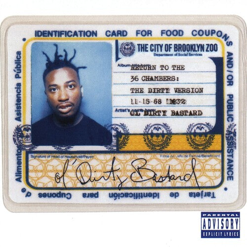 OL’ DIRTY BASTARD /RETURN TO THE 36 CHAMBERS: THE DIRTY VERSION (2LP)